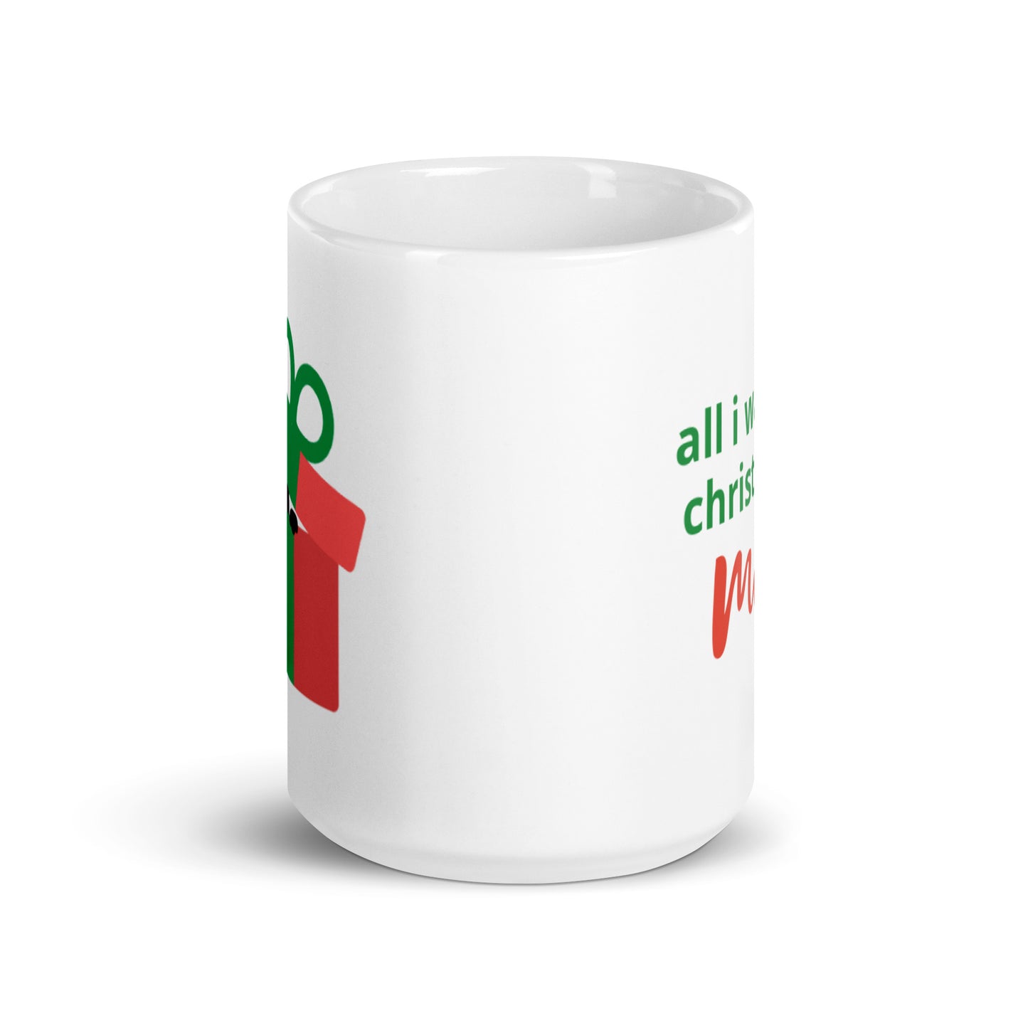 All I Want for Christmas Mug
